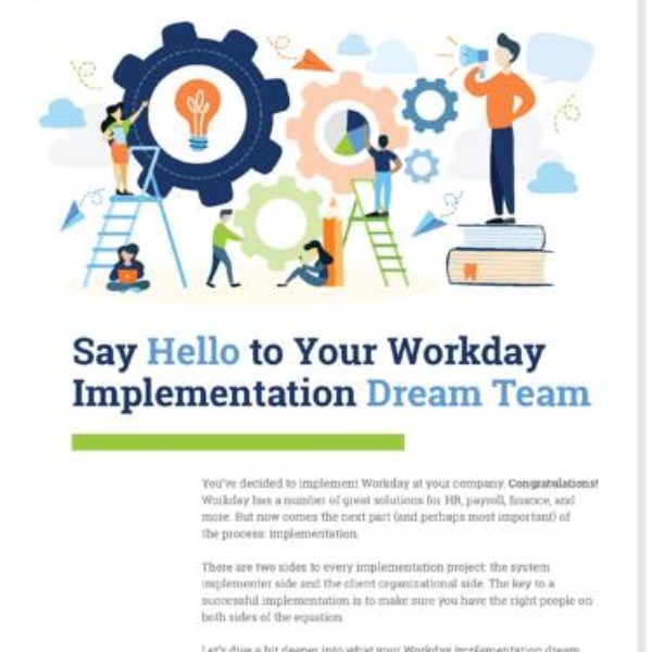 Say Hello to Your Workday Implementation Dream Team